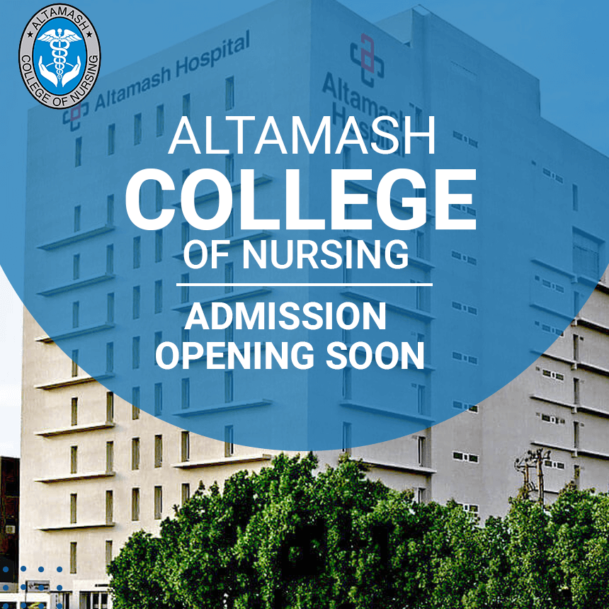 Altamash College of Nursing Admissions Opening Soon
